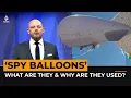 Unraveling the Mystery of Spy Balloons - You Won t Believe What They Do