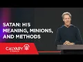 Satan His Meaning Minions and Methods - Luke 10 17-20