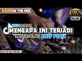 Lagu DJ AGUS NEW SONG LAGU GALAU ARIEF PUTRA MENGAPA INI TERJADI SONG FYP TIKTOK