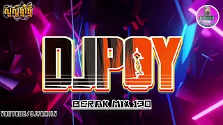 Download DJPOYRemix |🇰🇭|BerakMix130|🎉| សួស្ដីឆ្នាំថ្មី |🎊| Mixer2024🎭 ||DJ FAMILY MIXER CLUB_KH [OFFICIAL] MP3