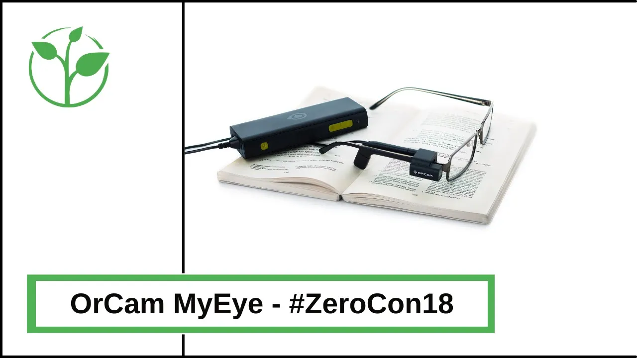 OrCam MyEye: Vision device to understand texts and identify objects