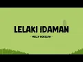 Download Lagu Melly Goeslaw - Lelaki Idaman - Lirik Berkah