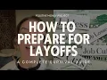 How to Prepare for Navigate Layoffs A Complete Survival Guide