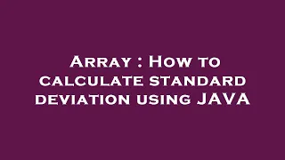 Array How to calculate standard deviation using JAVA