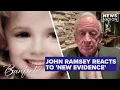 John Ramsey reacts to police announcing new evidence interviews in JonBenet s case Banfield