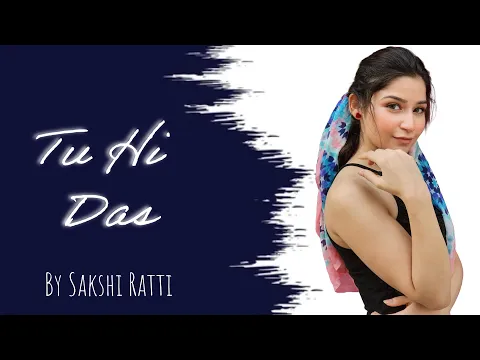 Download MP3 Tu Hi Das | Sakshi Ratti | Saim Ishtiaq | Official Lyrical Video