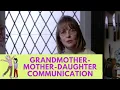 Grandmother-Mother-Daughter Communication - The First Wives Club 1996