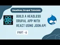 Build a Headless Drupal App with React Using JSON API