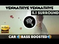 Download Lagu Venmathiye |🎧 5.1 Surround 🎧| 🔊Bass Boosted🔊 | Sub  🔊Bass🔊 | by THARMi2005