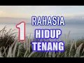1 RAHASIA HIDUP TENANG