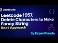 Leetcode 1957 Delete Characters to Make Fancy String