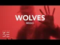 Download Lagu MISSIO - Wolves (Lyrics)