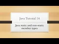 Java Tutorial 14 Java Static and Non-static Member Types