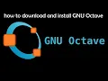 How to Download and install GNU Octave