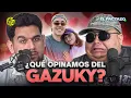 Lagu ¿EL GAZUKY HA LLEGADO DEMASIADO LEJOS Y DEBERÍA PARAR? - El Factazo