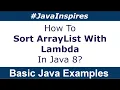 How To Sort ArrayList With Lambda In Java 8 Java Inspires