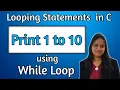c program to print 1 to 10 numbers using while loop while loop in c