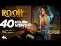 Lagu ROOH (Official Video): YO YO HONEY SINGH | NUSHRRATT BHARUCCHA | HRITU ZEE | BHUSHAN KUMAR