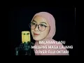 Download Lagu Balasan lagu melepas masa lajang| melepas masa lajang | tri suaka | arvian Dwi | cover Fuji oktari