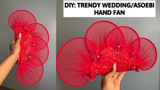 how to make this trendy wedding asoebi hand fan from scratch 