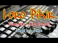 Download Lagu LORO PIKIR - KARAOKE CEK SOUND // RC AUDIO