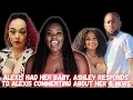 Alexis Julius Had Their Baby Ashley Responds to Alexis Talking About Her More