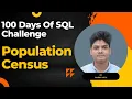 Population Census 100 Days SQL HackerRank Problems
