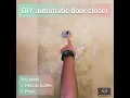 Lagu DIY - Automatic Door Closer