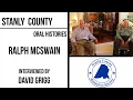 Stanly County Oral Histories - Ralph McSwain