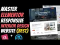 Create a Modern INTERIOR DESIGN Website with ELEMENTOR Beginner to Pro WordPress Elementor 2026