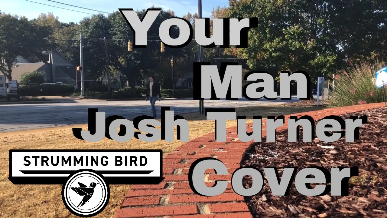 Your Man - Josh Turner (Cover)