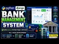 Bank Management System Using Python Django Full Stack Project in One Complete Tutorial