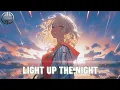 Nightcore - Light up the night (Lyrics) | OHM Nightcore