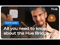 The Philips Hue Bridge Everything You Need to Know Philips Hue