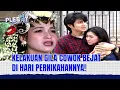 Cowok Ini Kepergok Selingkuh Di Hari Pernikahan! | Pleboy Jaman Now Eps 109 (2/2)
