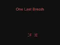 Creed - One Last Breath - Lyrics