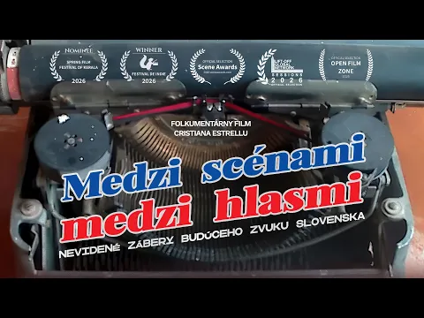 "Medzi scénami, medzi hlasmi" - English Trailer | Documental