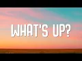 4 Non Blondes - What's Up? (Lyrics)