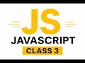 JavaScript Class 3 JavaScript Tutorial for Beginners Learn JavaScript Step by Step