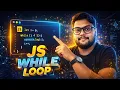 JavaScript While Loop Explained for Beginners Syntax Examples Infinite Loop Real Use Cases
