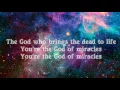 Miracles - Jesus Culture