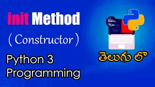init Method Constructor Python Tutorials Python for Data Science Telugu