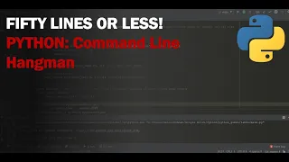 FIFTY LINES OR LESS FRIDAY - Hangman in Python