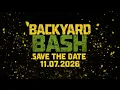 Backyard Bash 2025