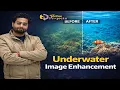 Underwater Image Enhancement using Deep Learning IEEE Projects for Computer Science