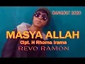 Download Lagu REVO RAMON - MASYA ALLAH Cipt. H Rhoma Irama [ COVER ]
