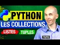 APPRENDRE PYTHON LES COLLECTIONS LISTES ET TUPLES TUTO PROGRAMMATION DEBUTANT