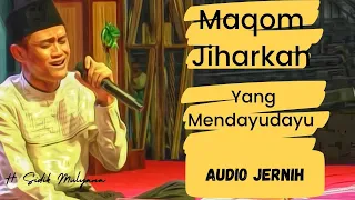 Download H.SIDIK MULYANA | MAQOM JIHARKAH YANG MENDAYUDAYU MP3