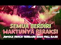 Download Lagu SEMUA BERDIRI WAKTUNYA BERAKSI !! DJ JUNGLE DUTCH FULL BASS BETON BOXING MEDAN TERBARU 2024
