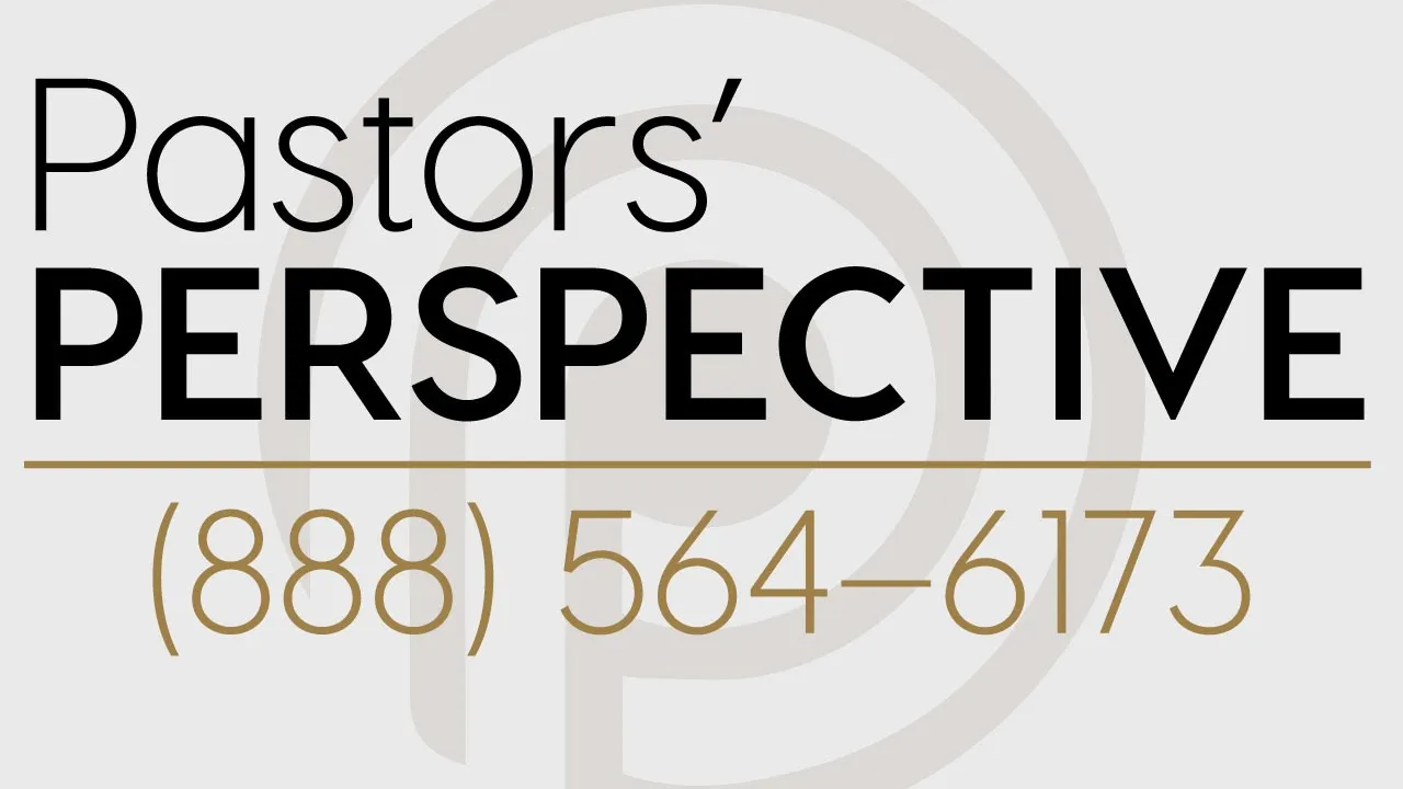Pastors' Perspective 02/23/2021